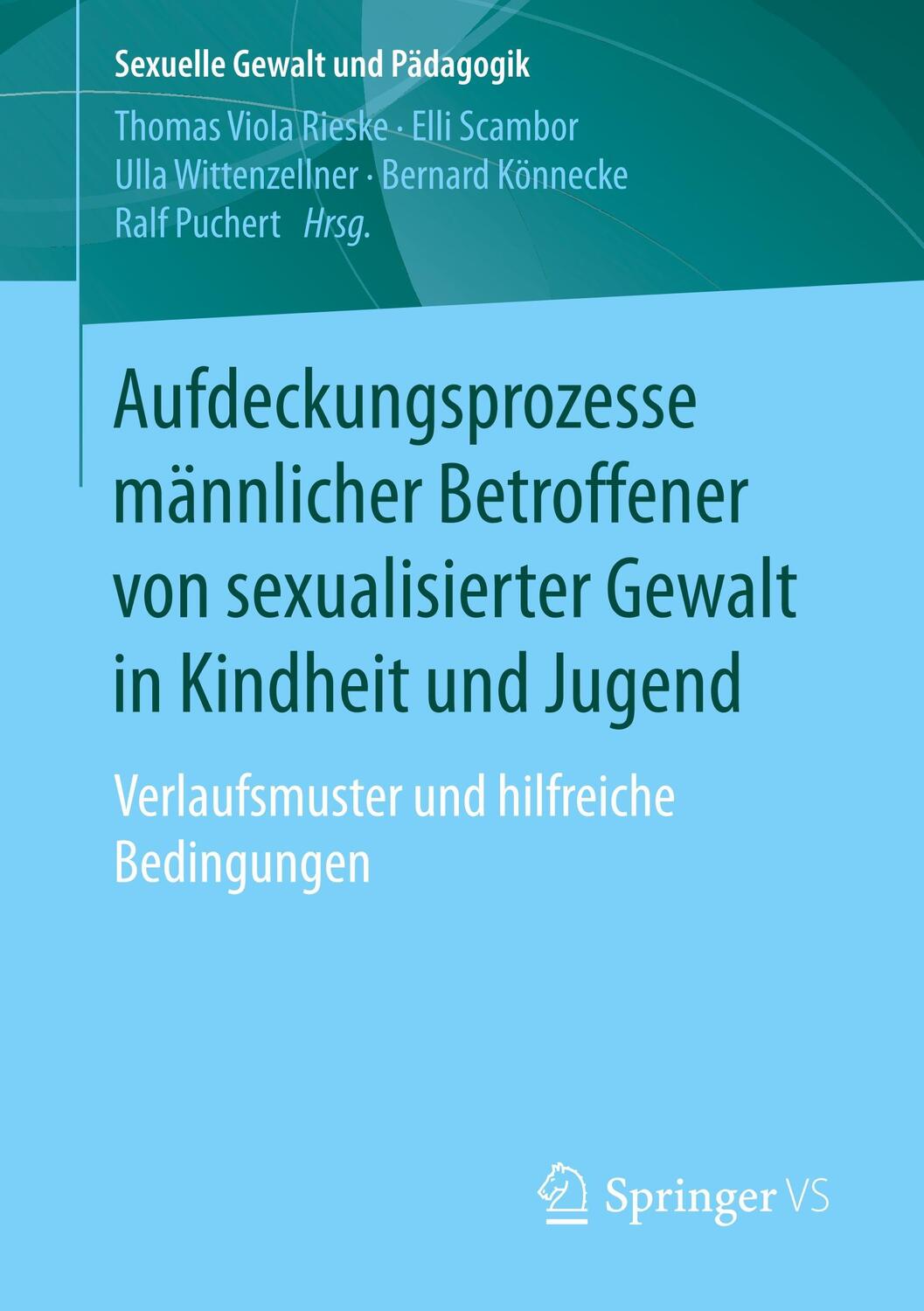 Cover: 9783658158026 | Aufdeckungsprozesse männlicher Betroffener von sexualisierter...