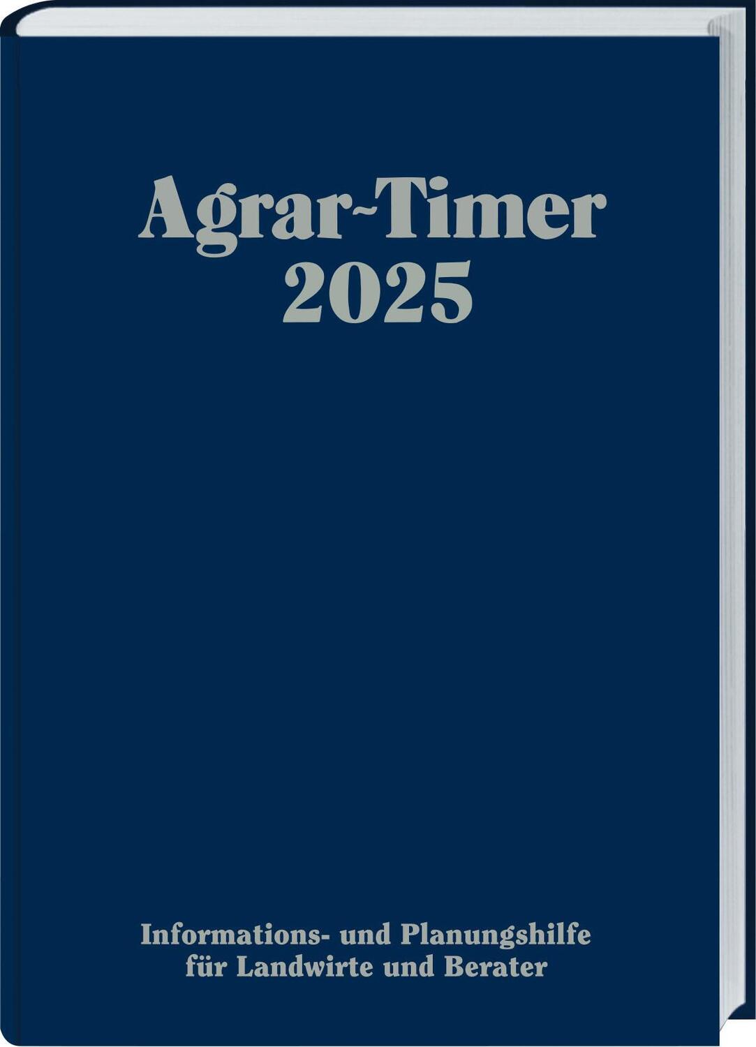 Cover: 9783784357980 | Agrar-Timer 2025 | Alfons Janinhoff (u. a.) | Buch | Deutsch | 2025