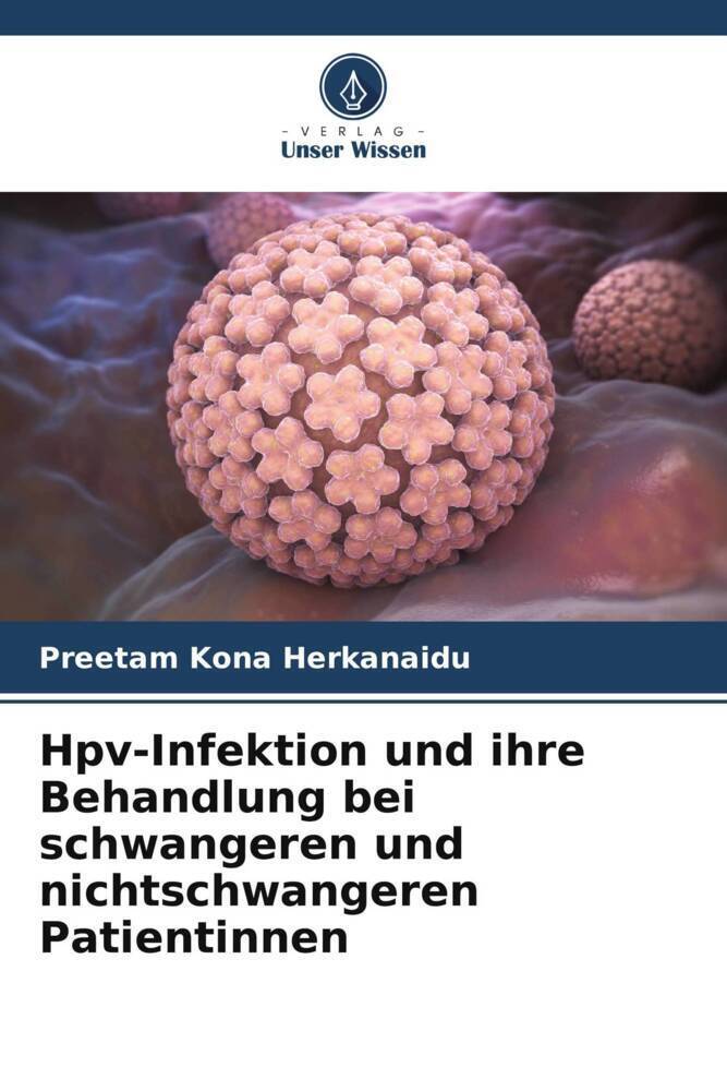 Cover: 9786205403792 | Hpv-Infektion und ihre Behandlung bei schwangeren und...