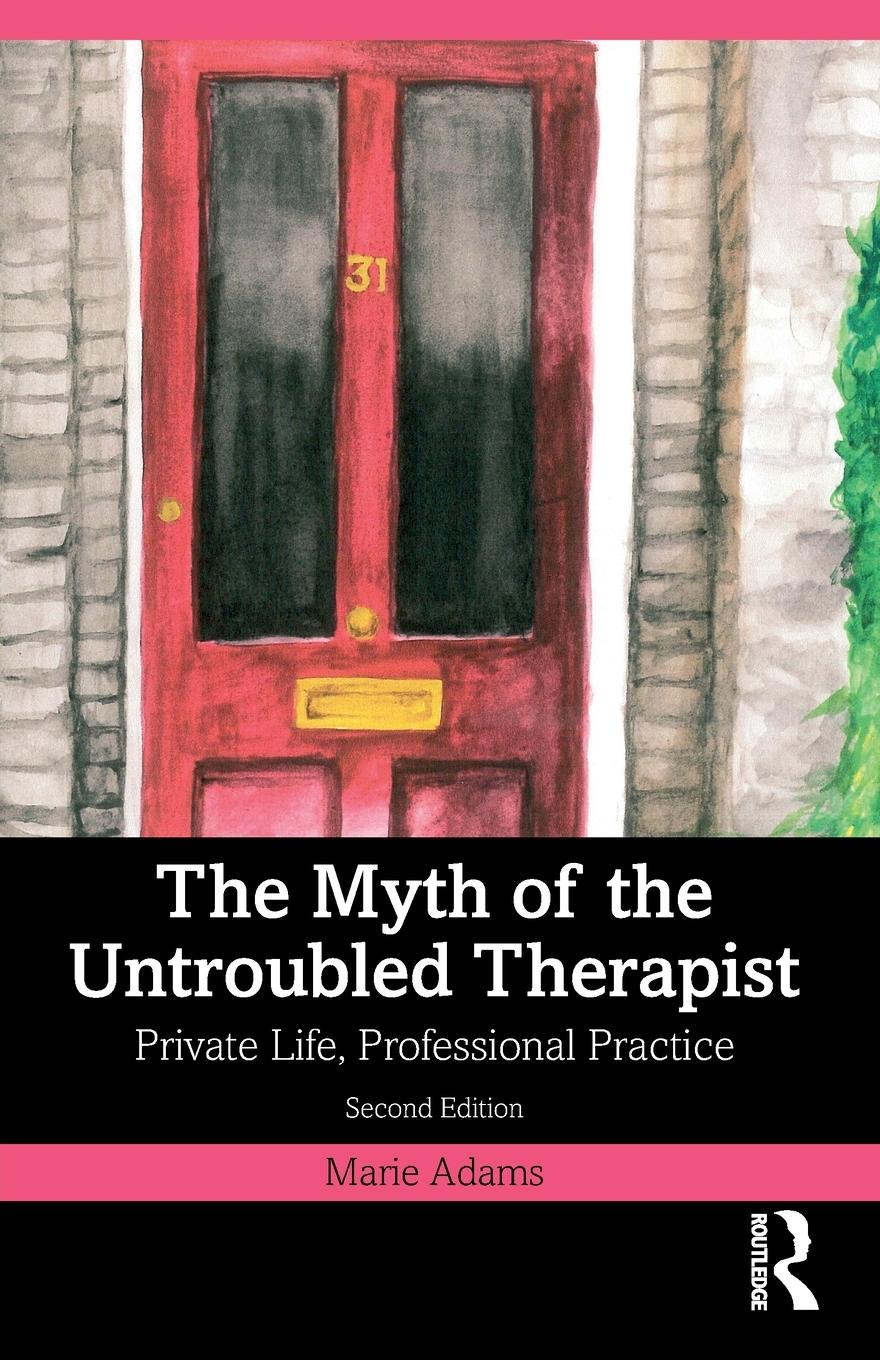 Cover: 9781032158457 | The Myth of the Untroubled Therapist | Marie Adams | Taschenbuch