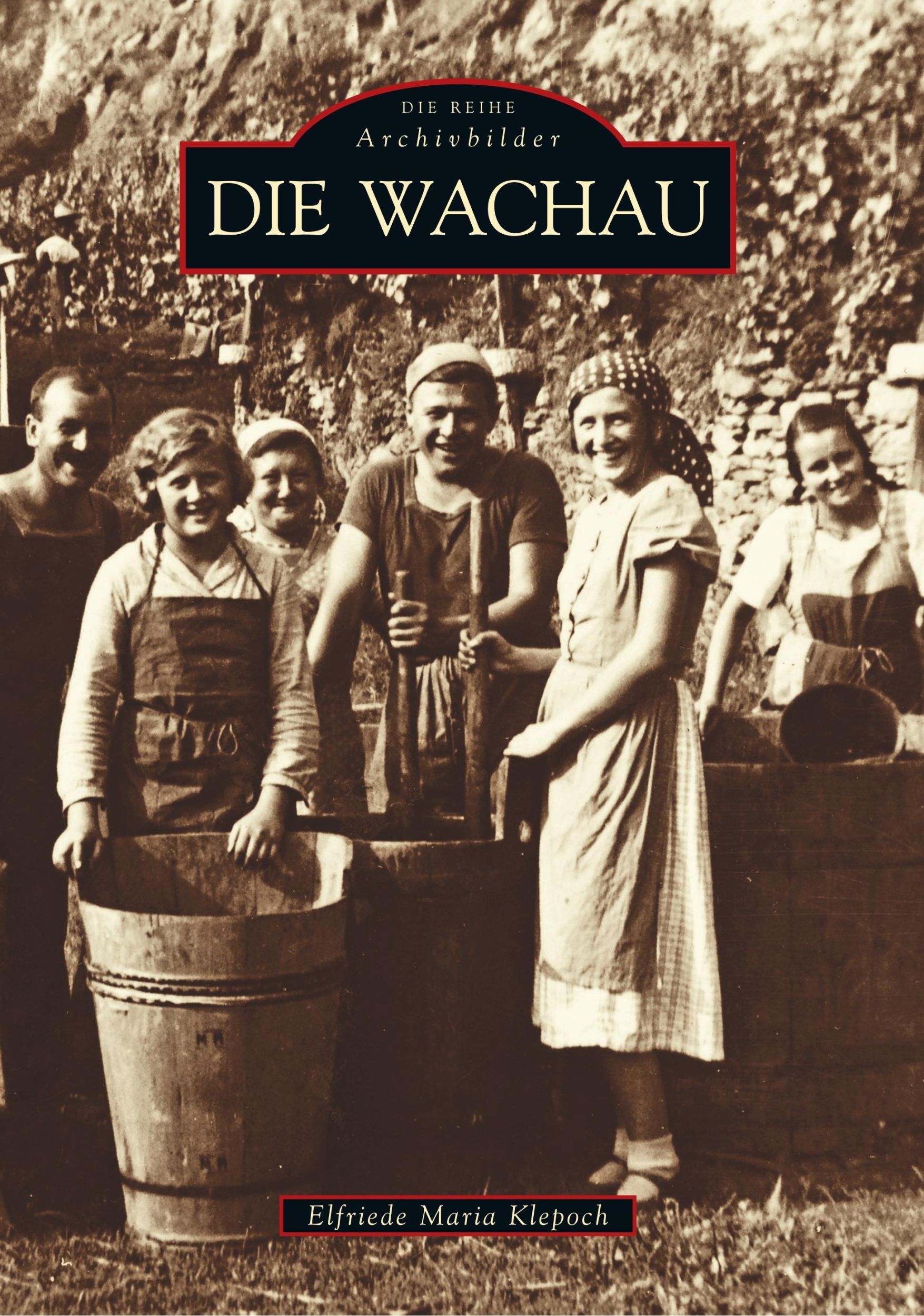 Cover: 9783866801264 | Die Wachau | Elfriede Maria Klepoch | Taschenbuch | Paperback | 128 S.