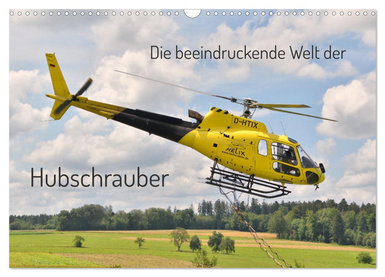 Cover: 9783457235560 | Die beeindruckende Welt der Hubschrauber (Wandkalender 2025 DIN A3...