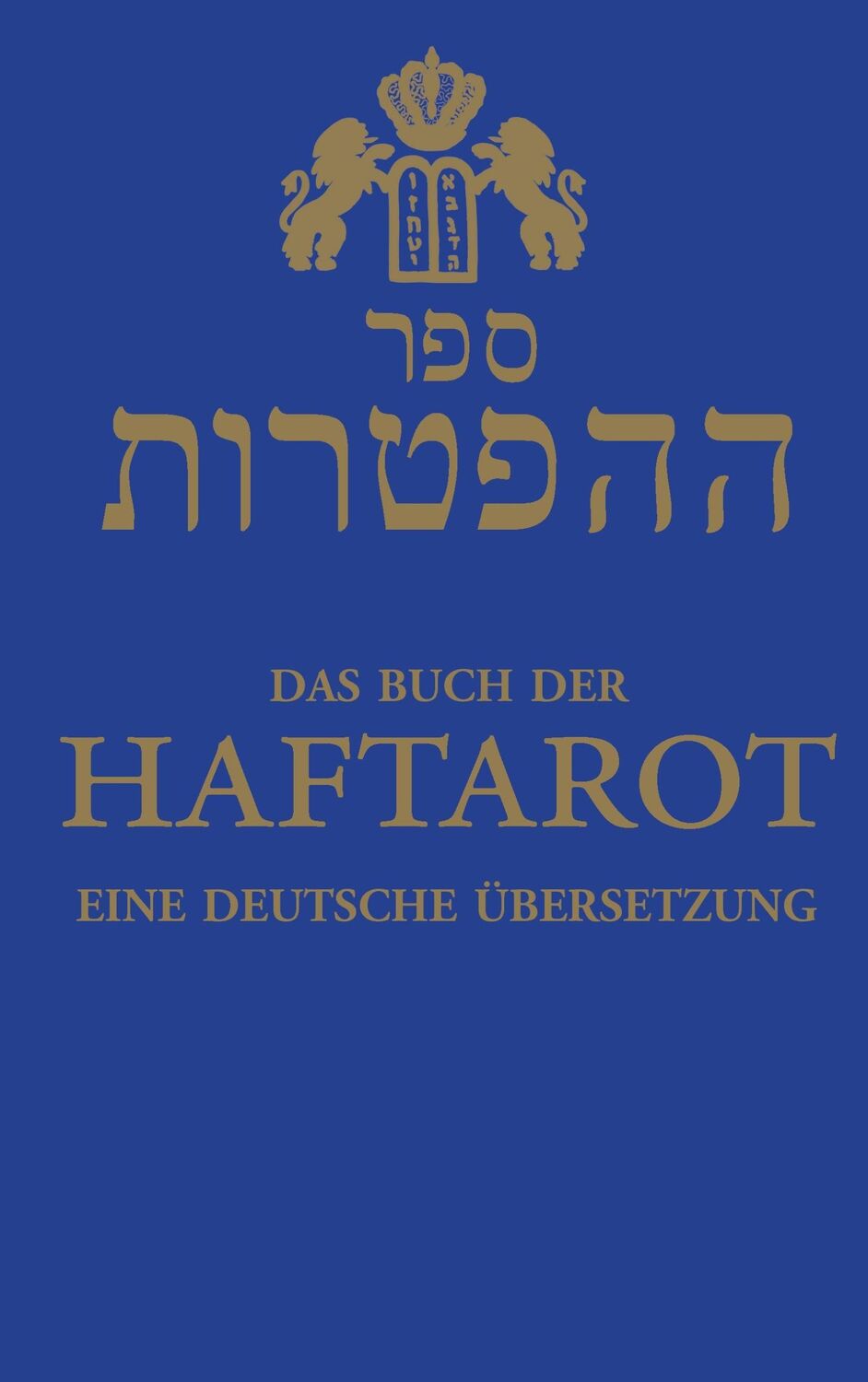 Cover: 9783743115453 | Das Buch der Haftarot | eine deutsche Übersetzung | Chajm Guski | Buch