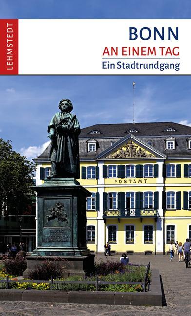 Cover: 9783957970626 | Bonn an einem Tag | Ein Stadtrundgang | Andrea Reidt | Taschenbuch