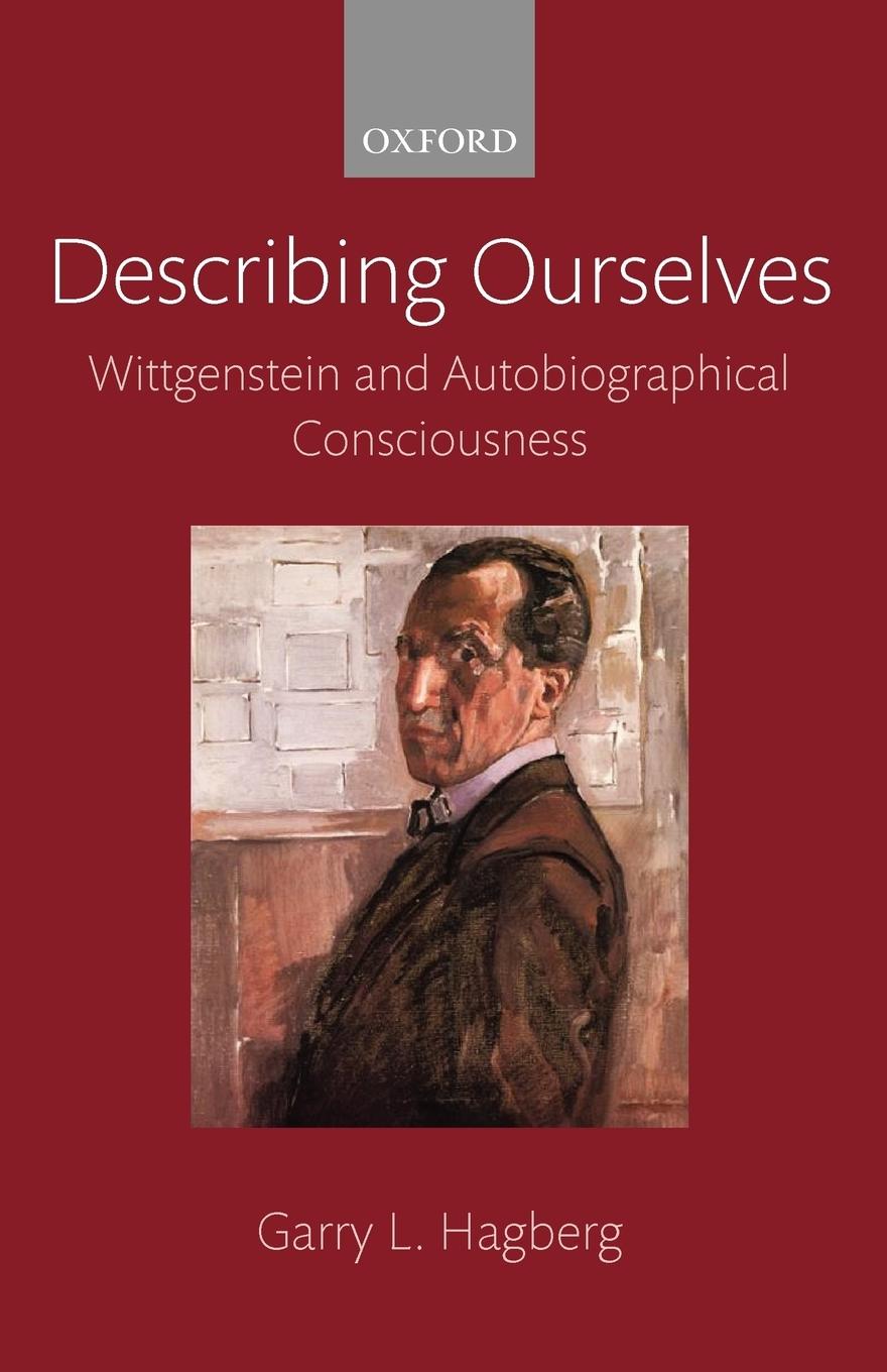 Cover: 9780199698424 | Describing Ourselves | Wittgenstein and Autobiographical Consciousness