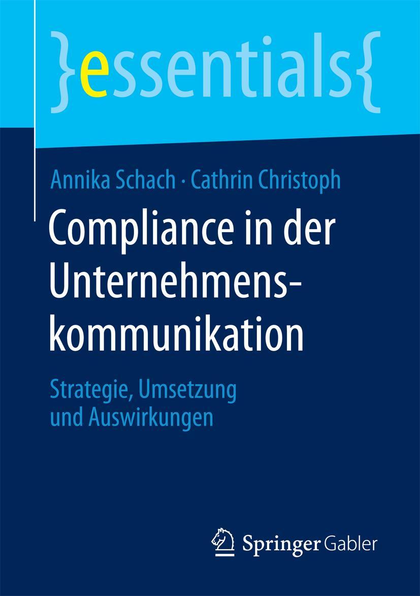 Cover: 9783658094706 | Compliance in der Unternehmenskommunikation | Christoph (u. a.) | Buch