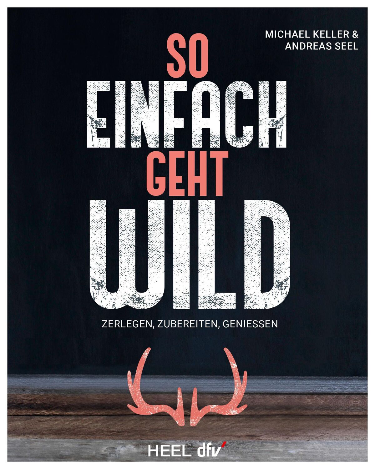 Cover: 9783758800016 | So einfach geht Wild | Keller (u. a.) | Buch | 160 S. | Deutsch | 2024