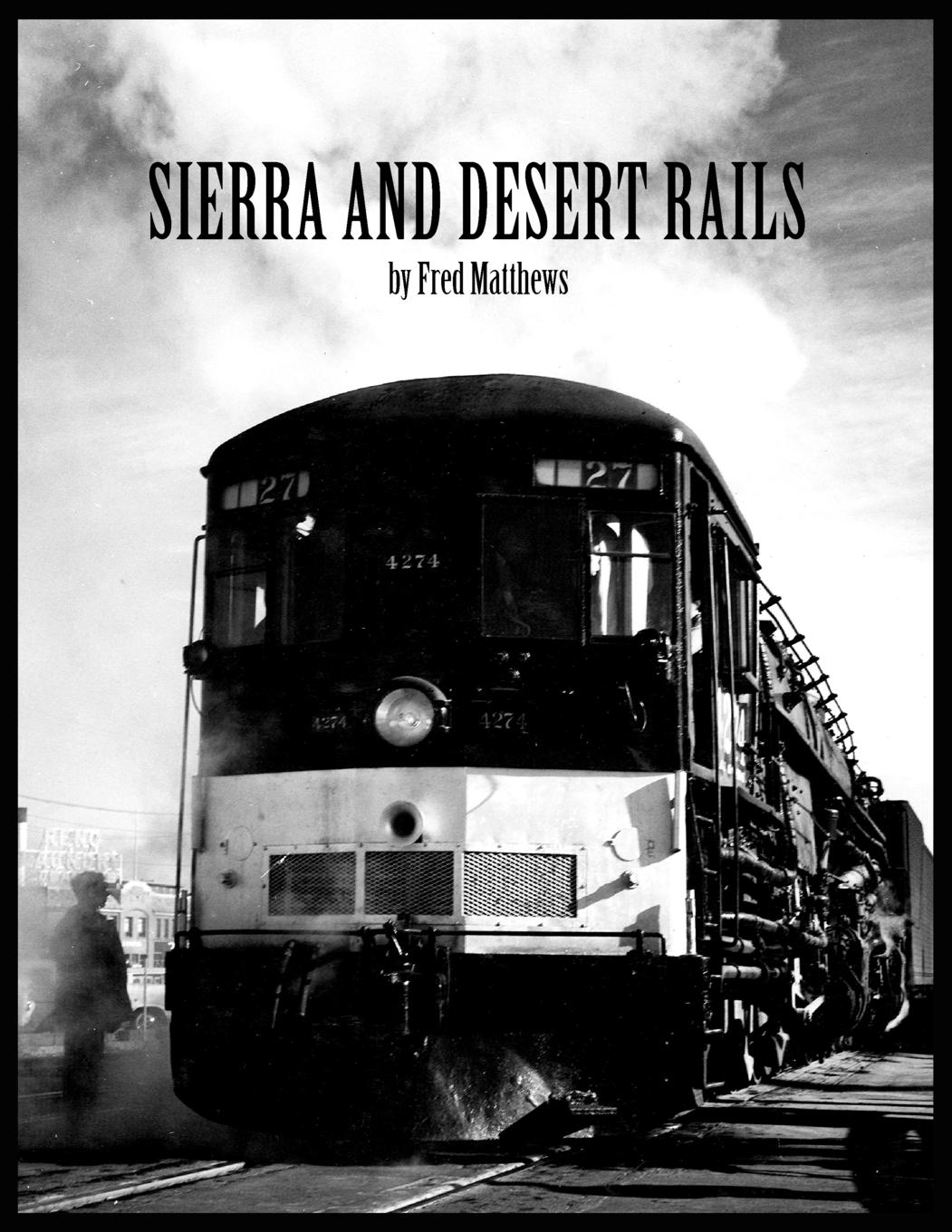 Cover: 9781425722418 | Sierra and Desert Rails'' | Fred Matthews | Taschenbuch | Englisch