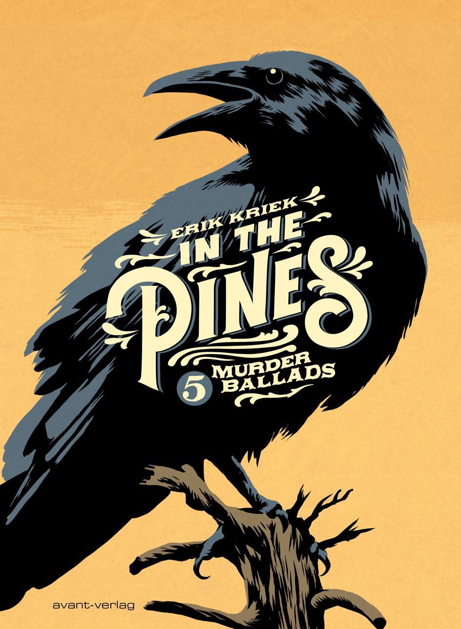 Cover: 9783945034378 | In the Pines | 5 Murderballads | Erik Kriek | Buch | Deutsch | 2016