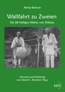 Cover: 9783867417549 | Wallfahrt zu Zweien | Die 88 Heiligen Stätten von Shikoku | Bohner