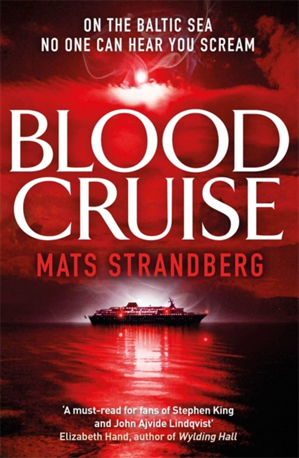 Cover: 9781786487810 | Blood Cruise | A thrilling chiller from the 'Swedish Stephen King'