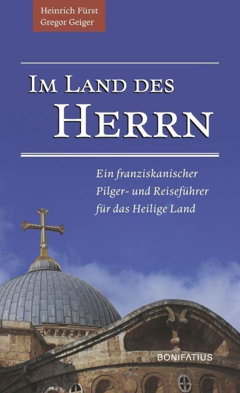 Cover: 9783897106130 | Im Land des Herrn | Gregor Geiger (u. a.) | Taschenbuch | 851 S.