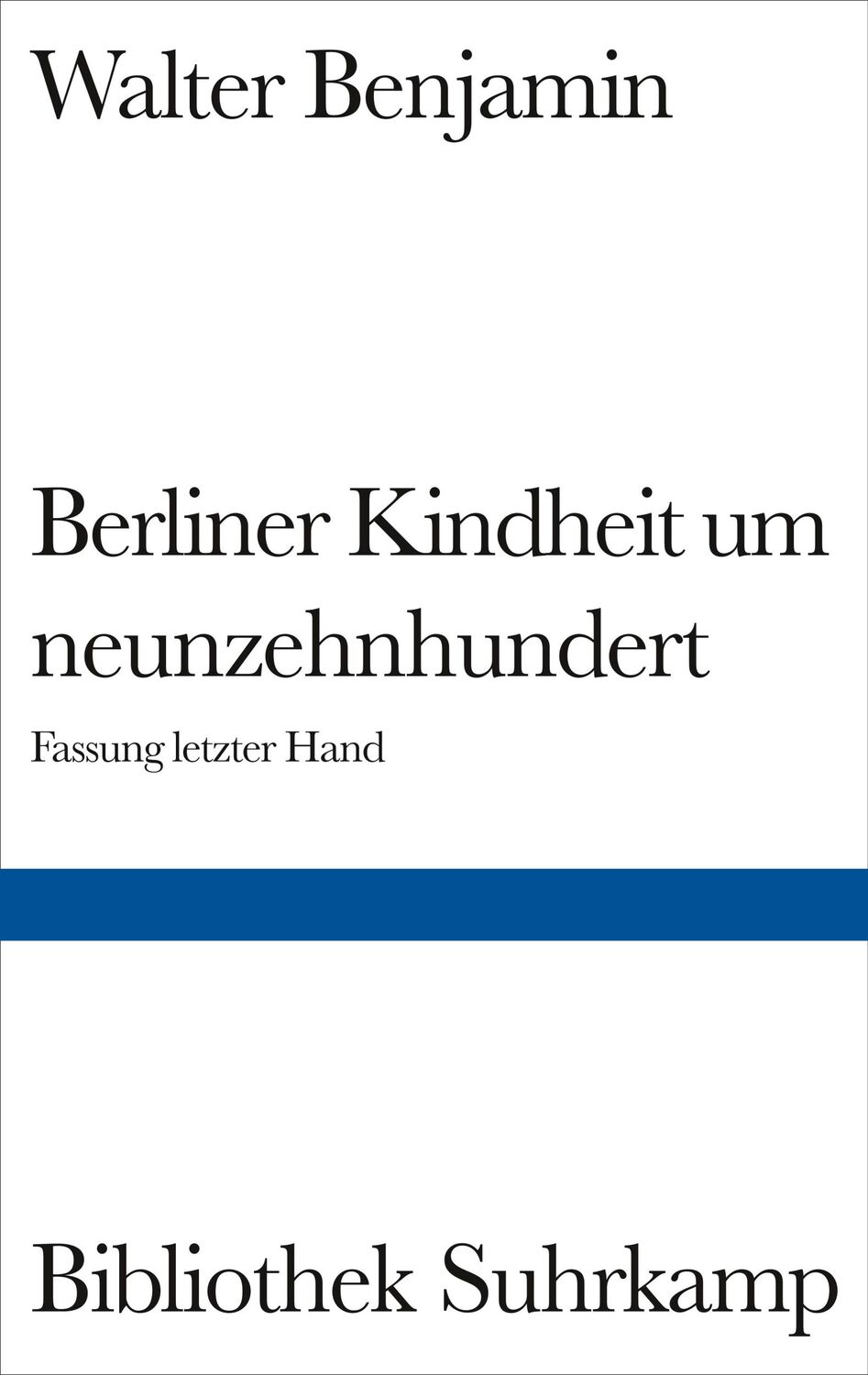 Cover: 9783518019665 | Berliner Kindheit um Neunzehnhundert | Walter Benjamin | Buch | 117 S.