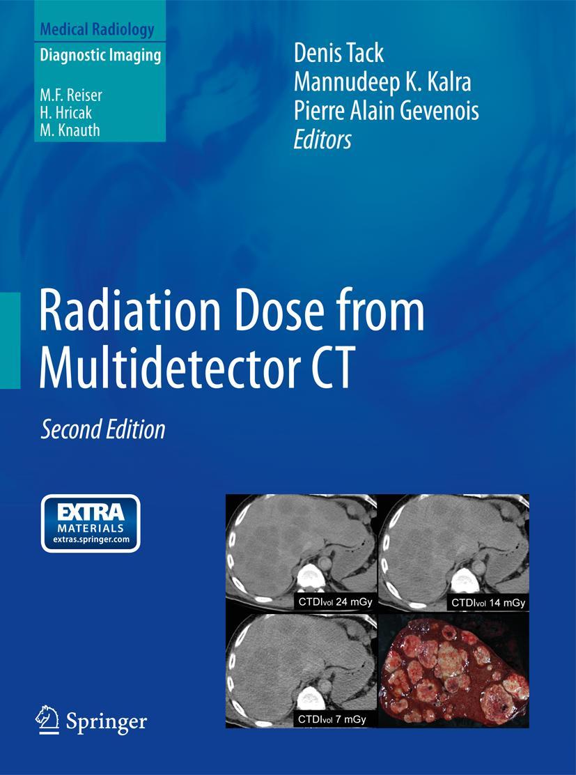 Cover: 9783642245343 | Radiation Dose from Multidetector CT | Denis Tack (u. a.) | Buch