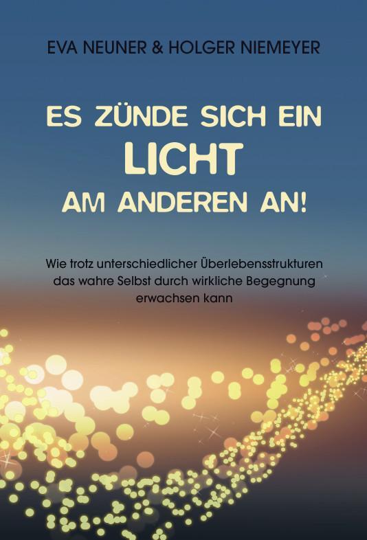 Cover: 9783957163349 | Es zünde sich ein Licht am anderen an! | Holger Niemeyer (u. a.)