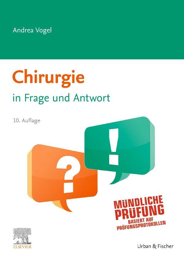 Cover: 9783437445712 | Chirurgie in Frage und Antwort | in Frage und Antwort | Andrea Vogel