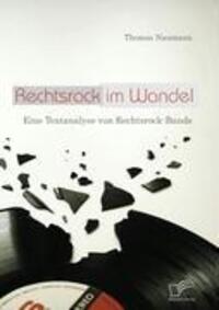 Cover: 9783836679800 | Rechtsrock im Wandel: Eine Textanalyse von Rechtsrock-Bands | Naumann