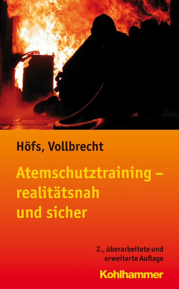 Cover: 9783170232730 | Atemschutztraining - realitätsnah und sicher | Tobias Höfs (u. a.)