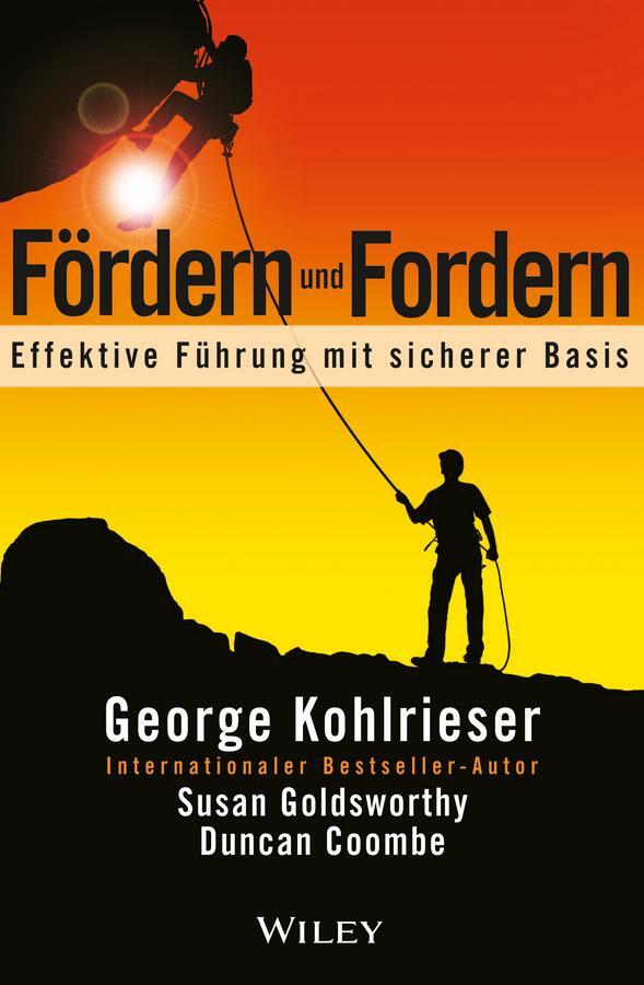 Cover: 9783527507559 | Fördern und Fordern | Effektive Führung mit sicherer Basis | Buch