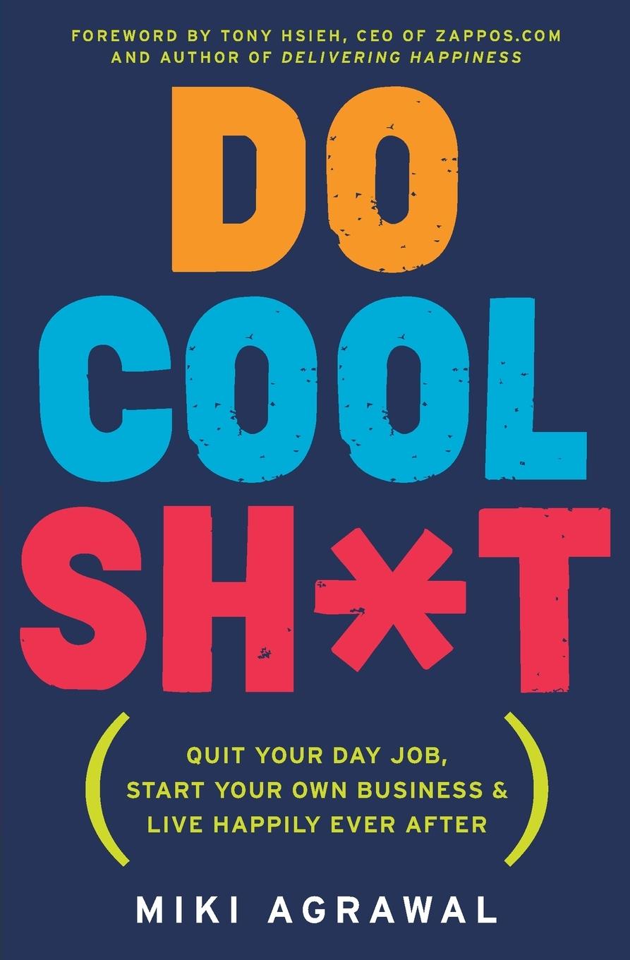 Cover: 9780062366856 | Do Cool Sh*t | Miki Agrawal | Taschenbuch | Kartoniert / Broschiert