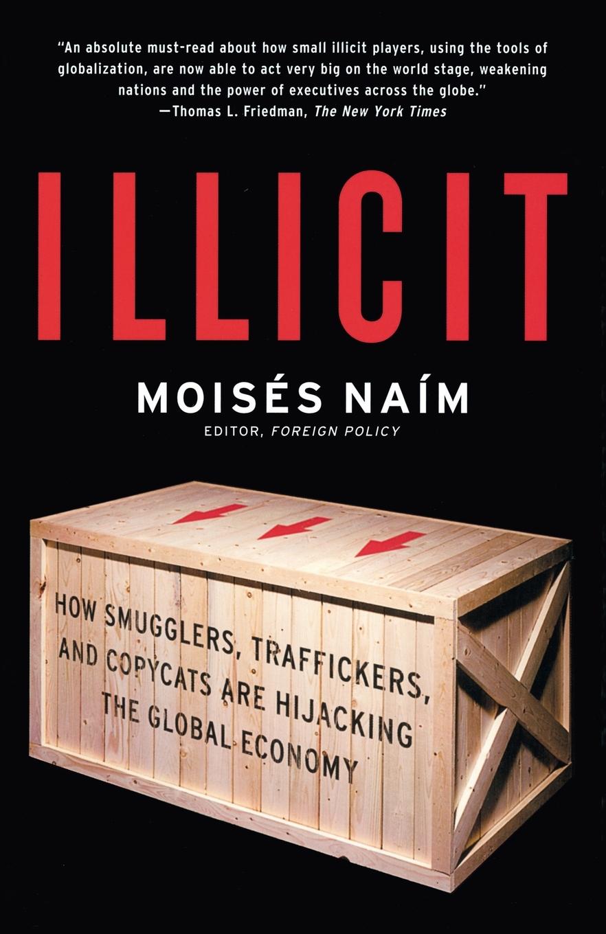 Cover: 9781400078844 | Illicit | Moises Naim | Taschenbuch | Einband - flex.(Paperback)