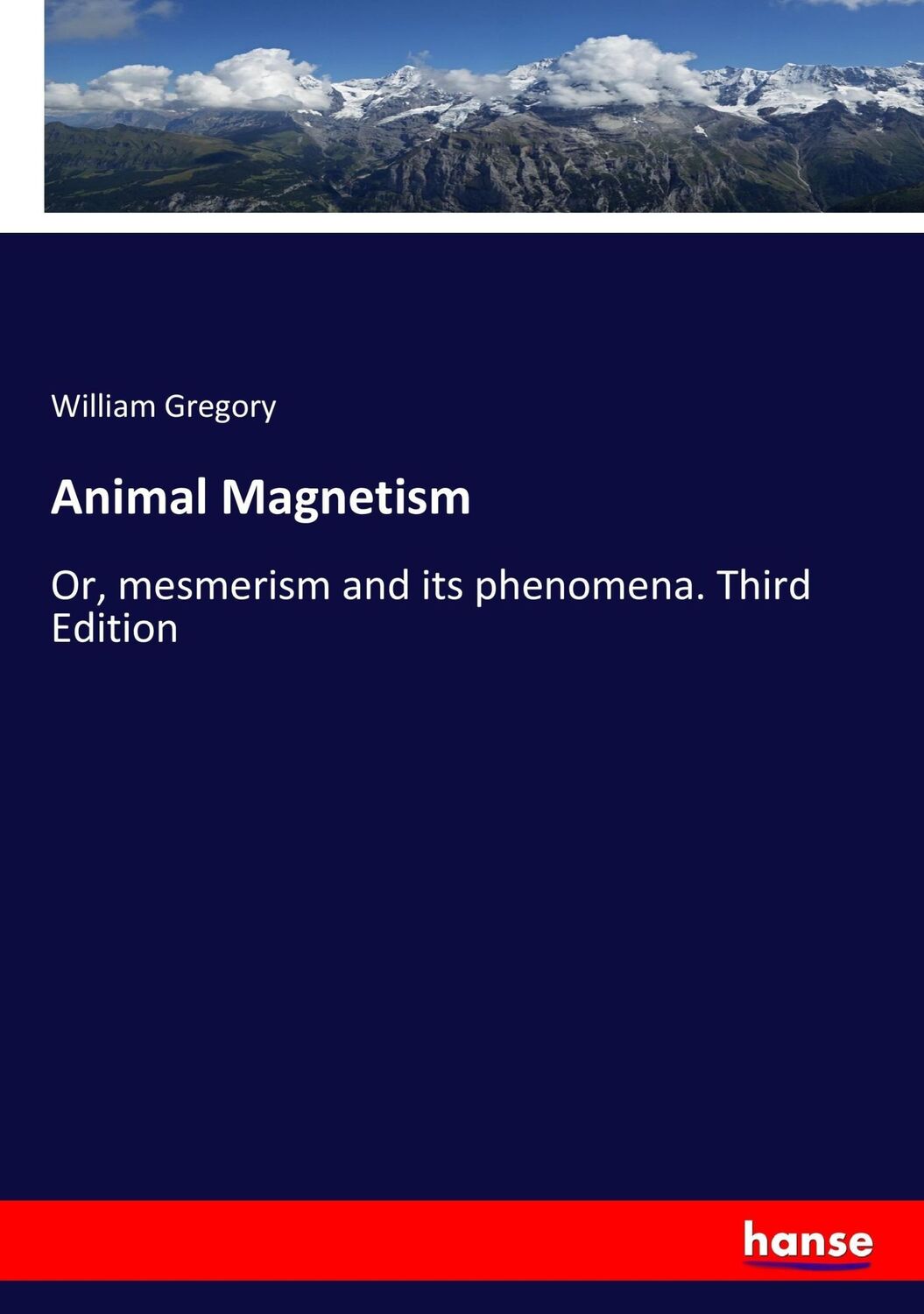 Cover: 9783337240615 | Animal Magnetism | Or, mesmerism and its phenomena. Third Edition