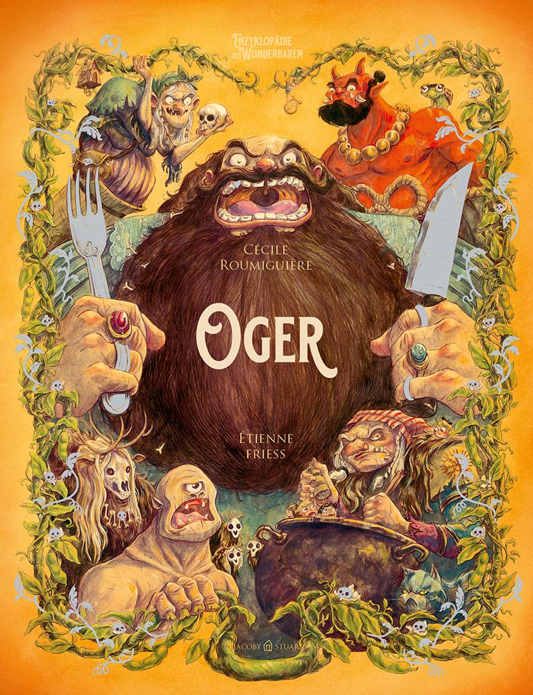 Cover: 9783964282538 | Oger | Enzyklopädie des Wunderbaren | Cécile Roumiguière | Buch | 2025