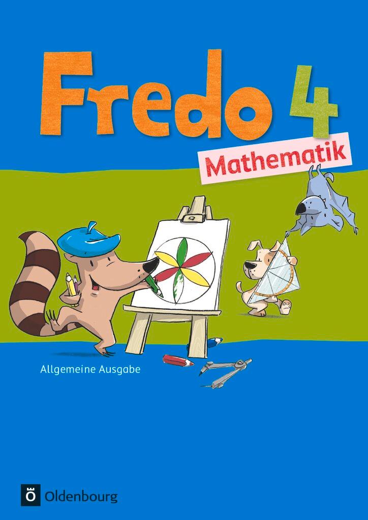 Cover: 9783637018655 | Fredo - Mathematik - Ausgabe A 4. Schuljahr für alle Bundesländer...