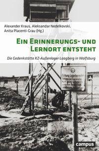 Cover: 9783593509723 | Ein Erinnerungs- und Lernort entsteht | Alexander Kraus | Taschenbuch