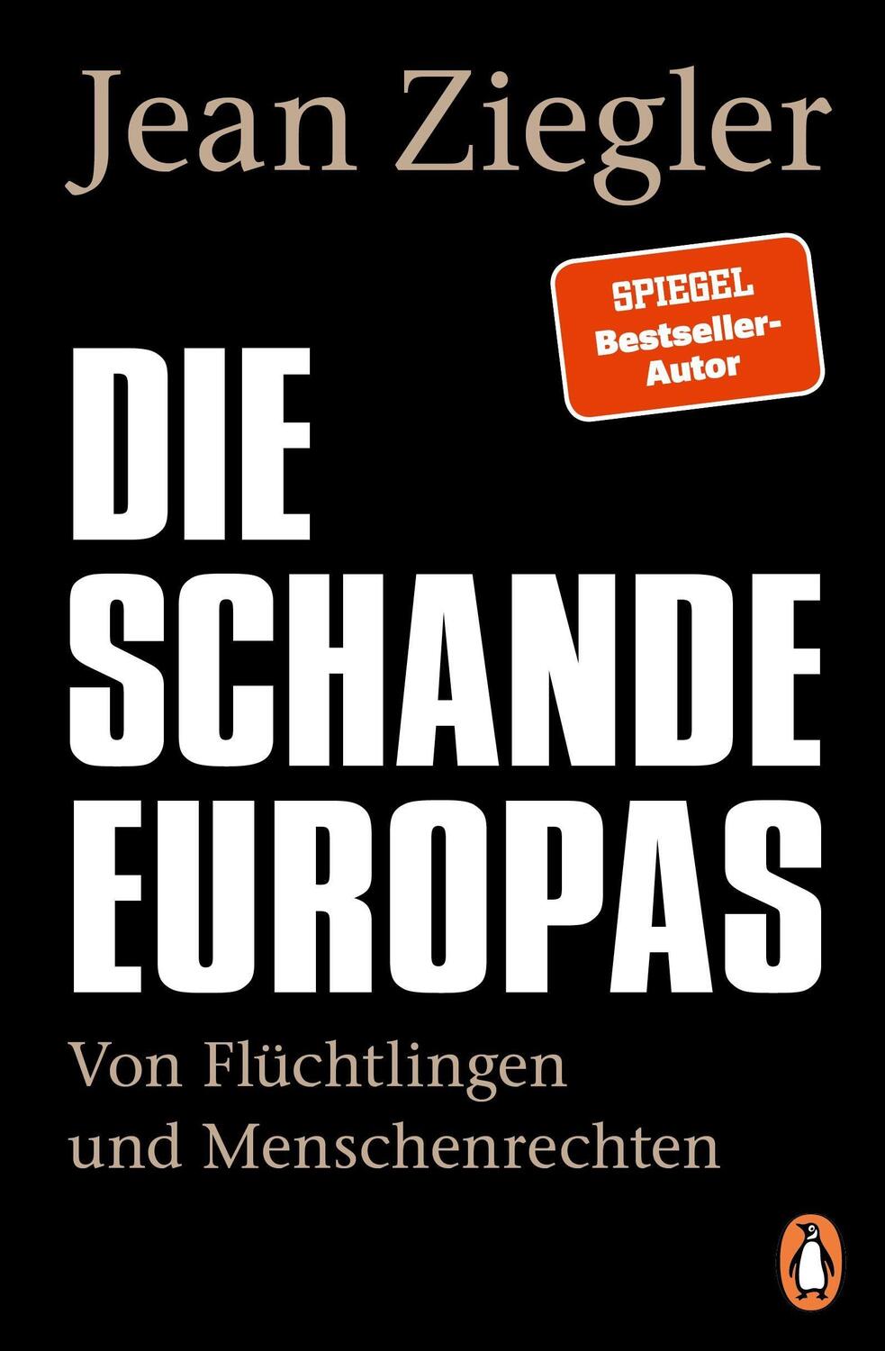 Cover: 9783328108849 | Die Schande Europas | Von Flüchtlingen und Menschenrechten | Ziegler