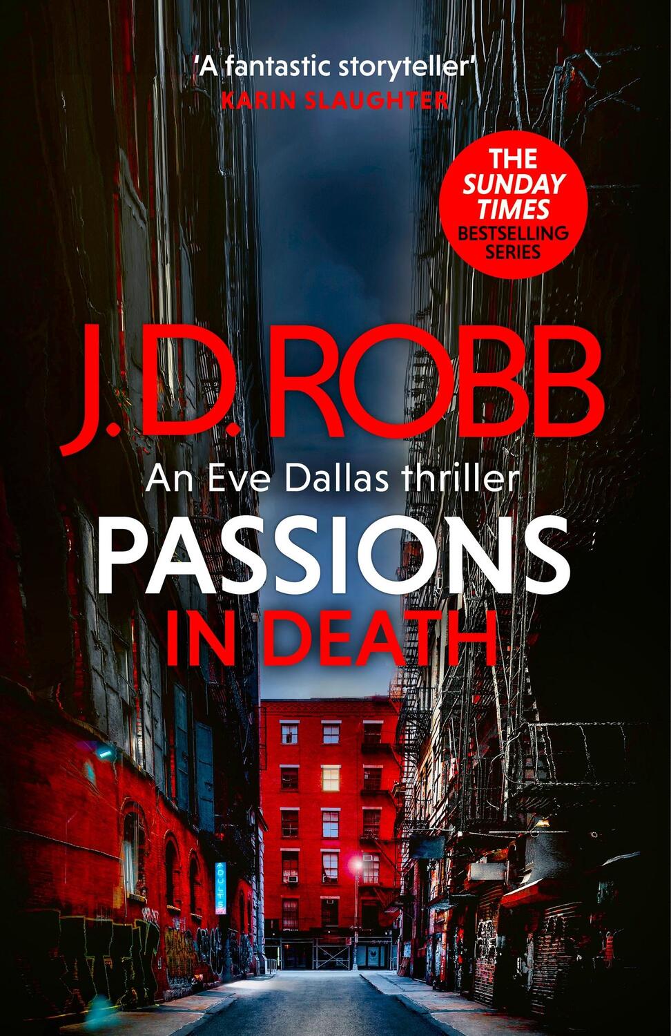 Cover: 9780349437439 | Passions in Death: An Eve Dallas thriller (In Death 59) | J. D. Robb