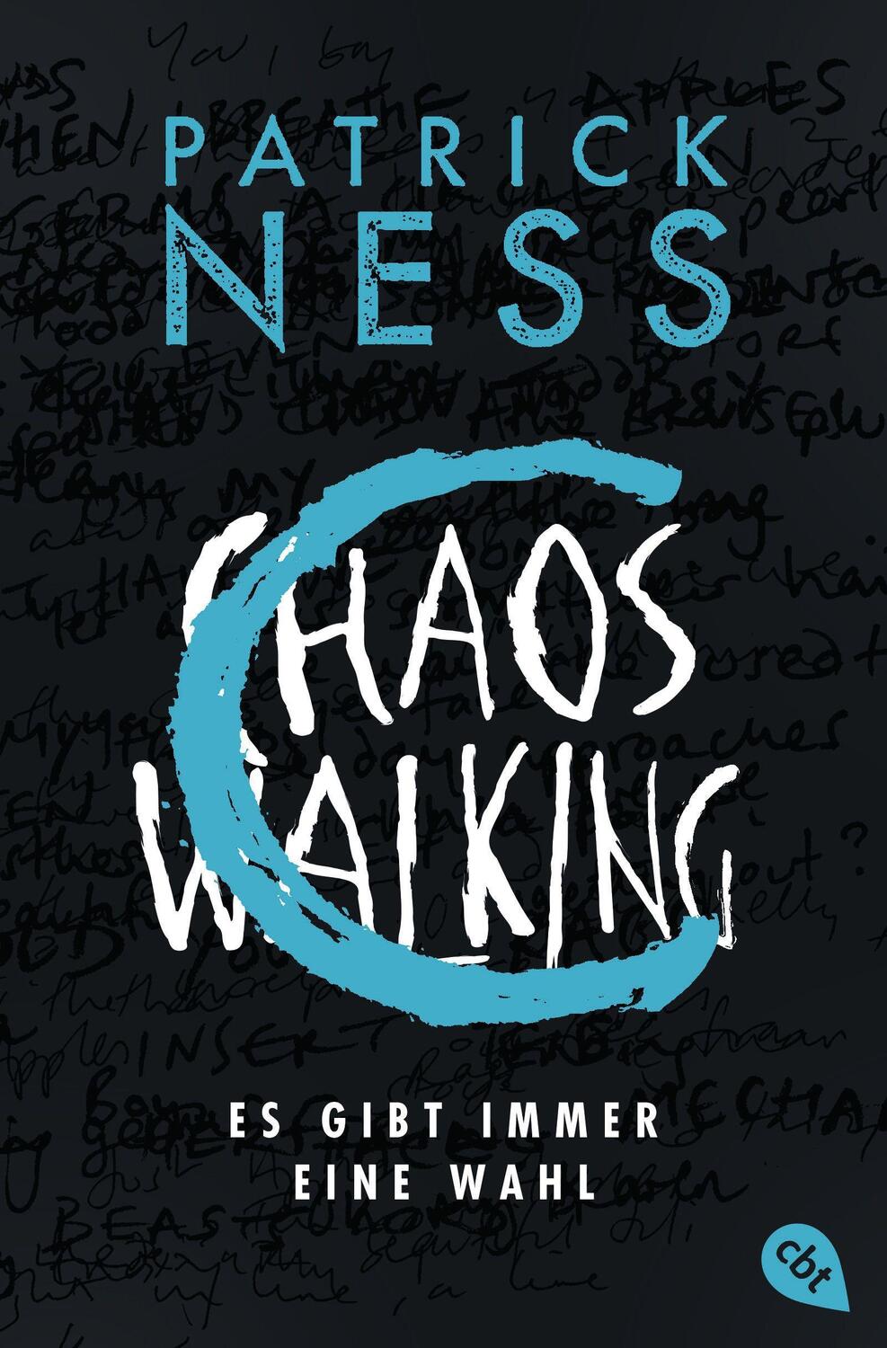 Cover: 9783570313046 | Chaos Walking - Es gibt immer eine Wahl | Patrick Ness | Taschenbuch