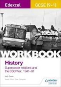 Cover: 9781510419032 | Owen, N: Edexcel GCSE (9-1) History Workbook: Superpower rel | Owen