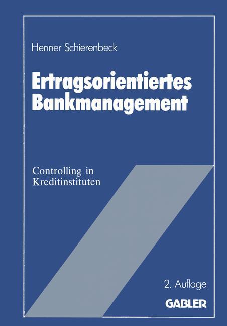 Cover: 9783409242004 | Ertragsorientiertes Bankmanagement | Henner Schierenbeck | Taschenbuch