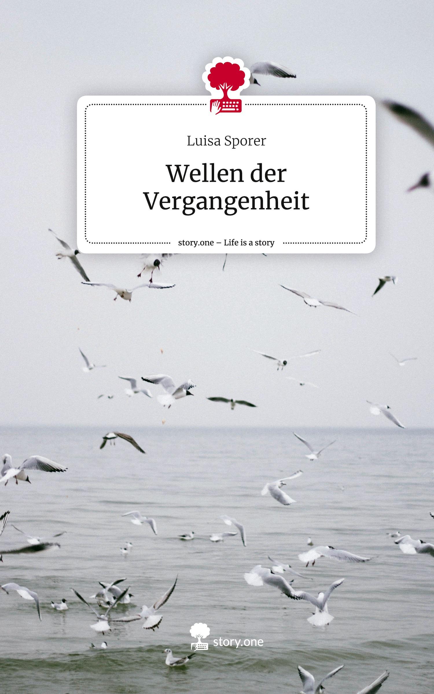 Cover: 9783711546548 | Wellen der Vergangenheit. Life is a Story - story.one | Luisa Sporer