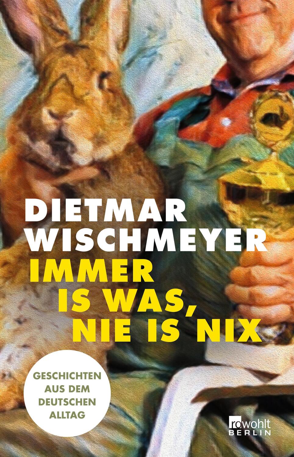 Cover: 9783737101967 | Immer is was, nie is nix | Geschichten aus dem deutschen Alltag | Buch