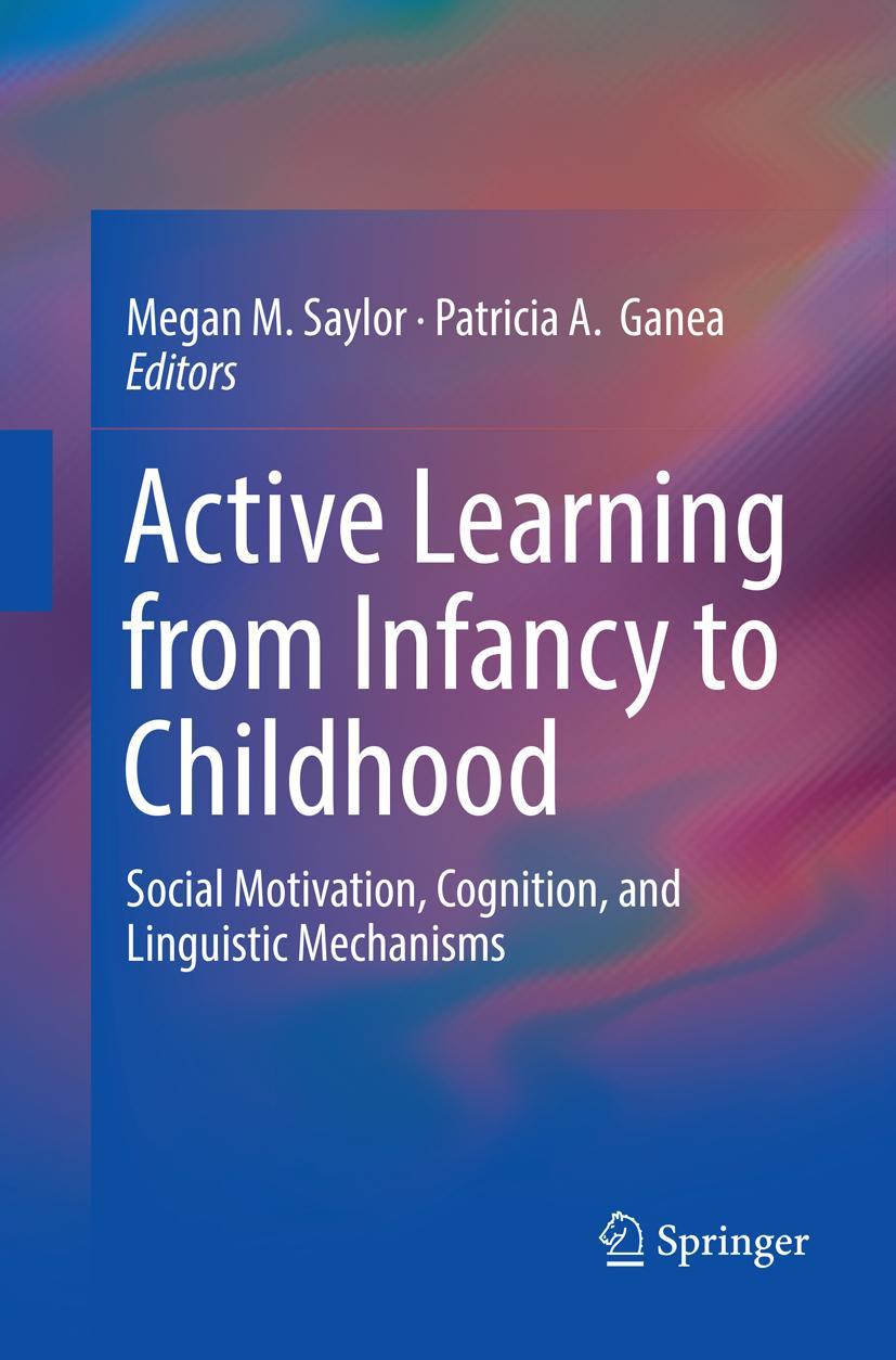 Cover: 9783030083915 | Active Learning from Infancy to Childhood | Patricia A. Ganea (u. a.)