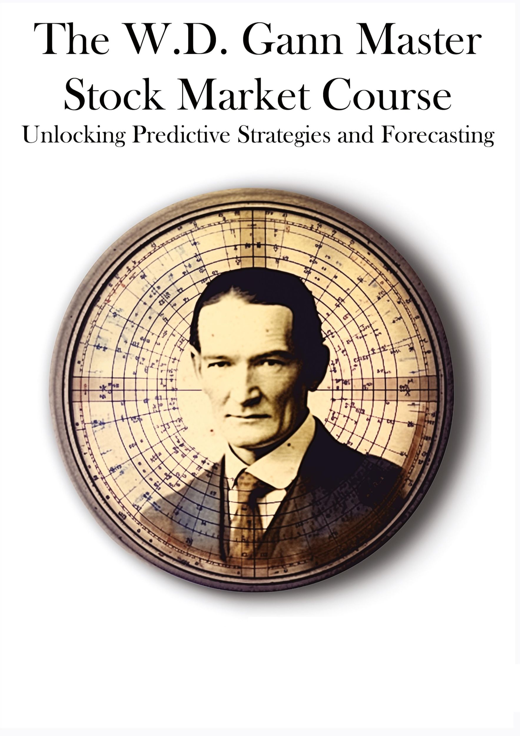 Cover: 9798869140630 | The W.D. Gann Master Stock Market Course | W. D. Gann | Taschenbuch