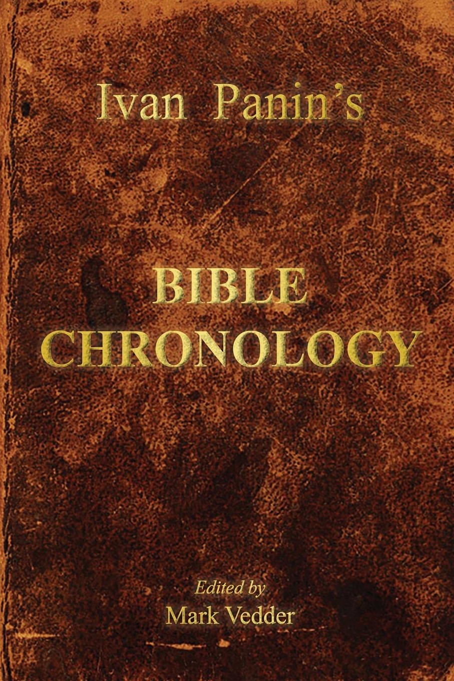 Cover: 9781941776193 | Ivan Panin's Bible Chronology | Ivan Panin | Taschenbuch | Paperback