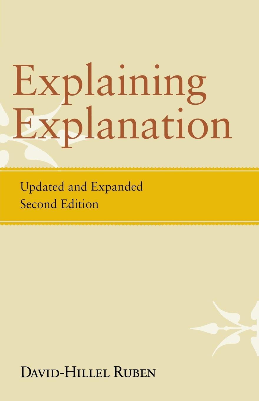 Cover: 9781612050683 | Explaining Explanation | David-Hillel Ruben | Taschenbuch | Englisch