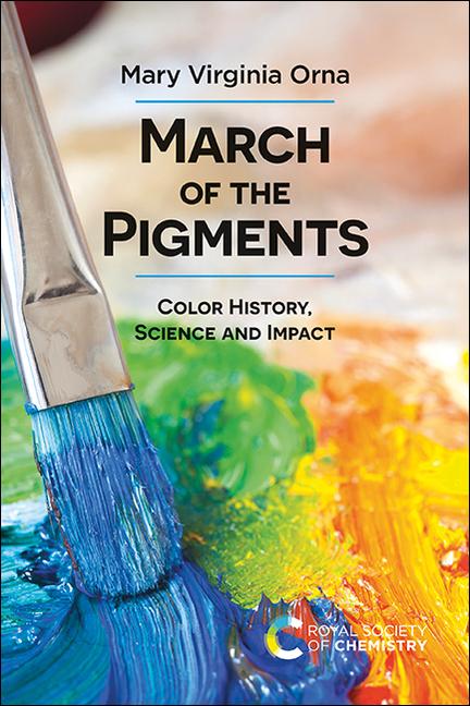 Cover: 9781839163159 | March of the Pigments | Color History, Science and Impact | Orna