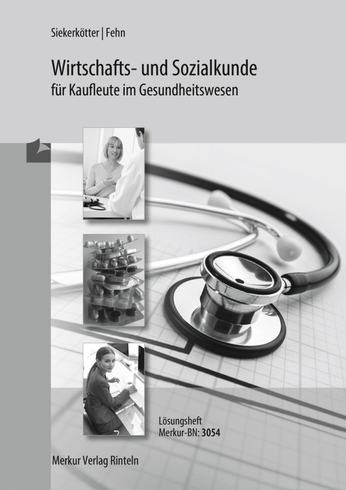 Cover: 9783812030540 | Wirtschafts- und Sozialkunde für Kaufleute im Gesundheitswesen | Buch