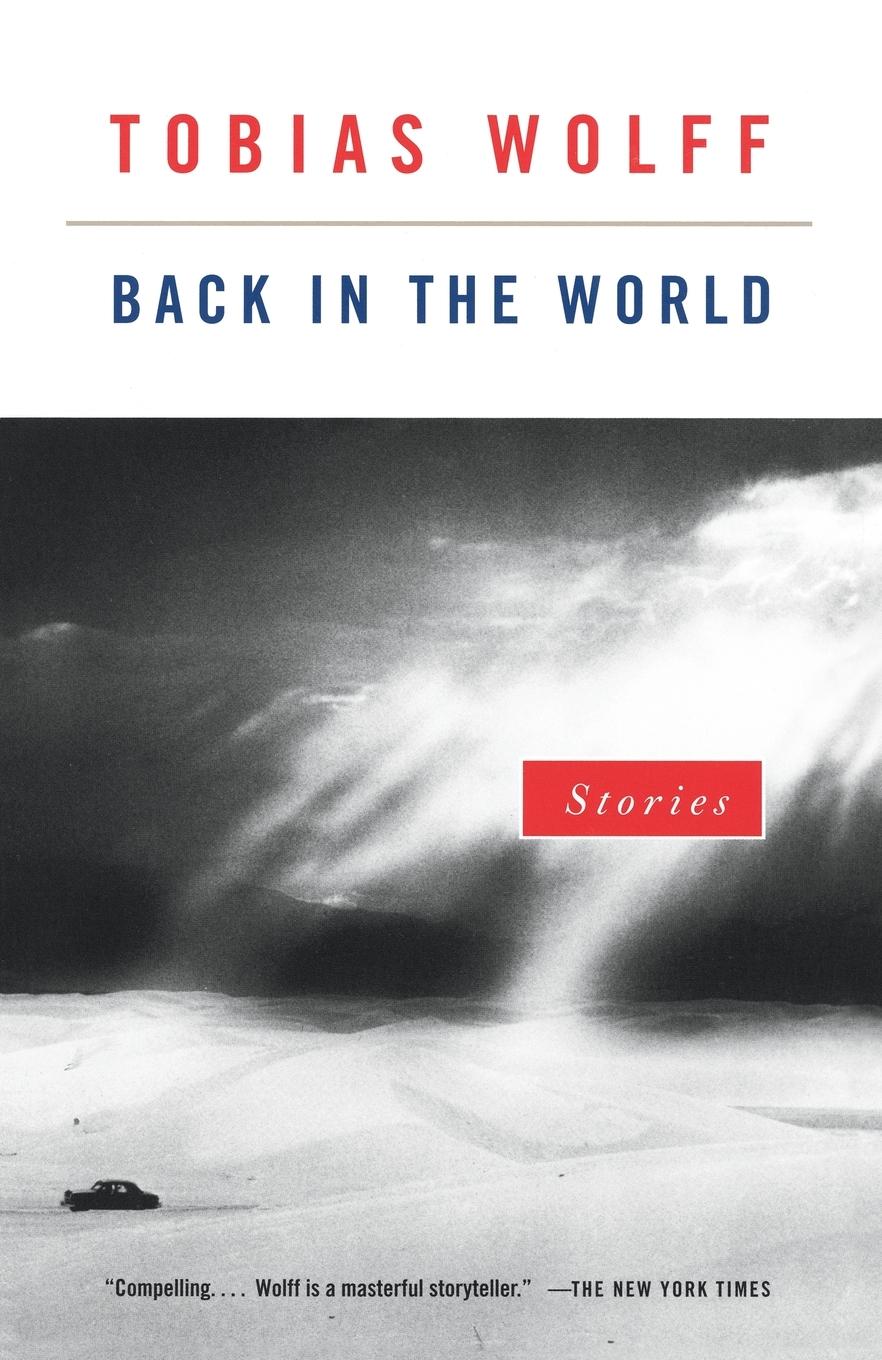 Cover: 9780679767961 | Back in the World | Stories | Tobias Wolff | Taschenbuch | Englisch