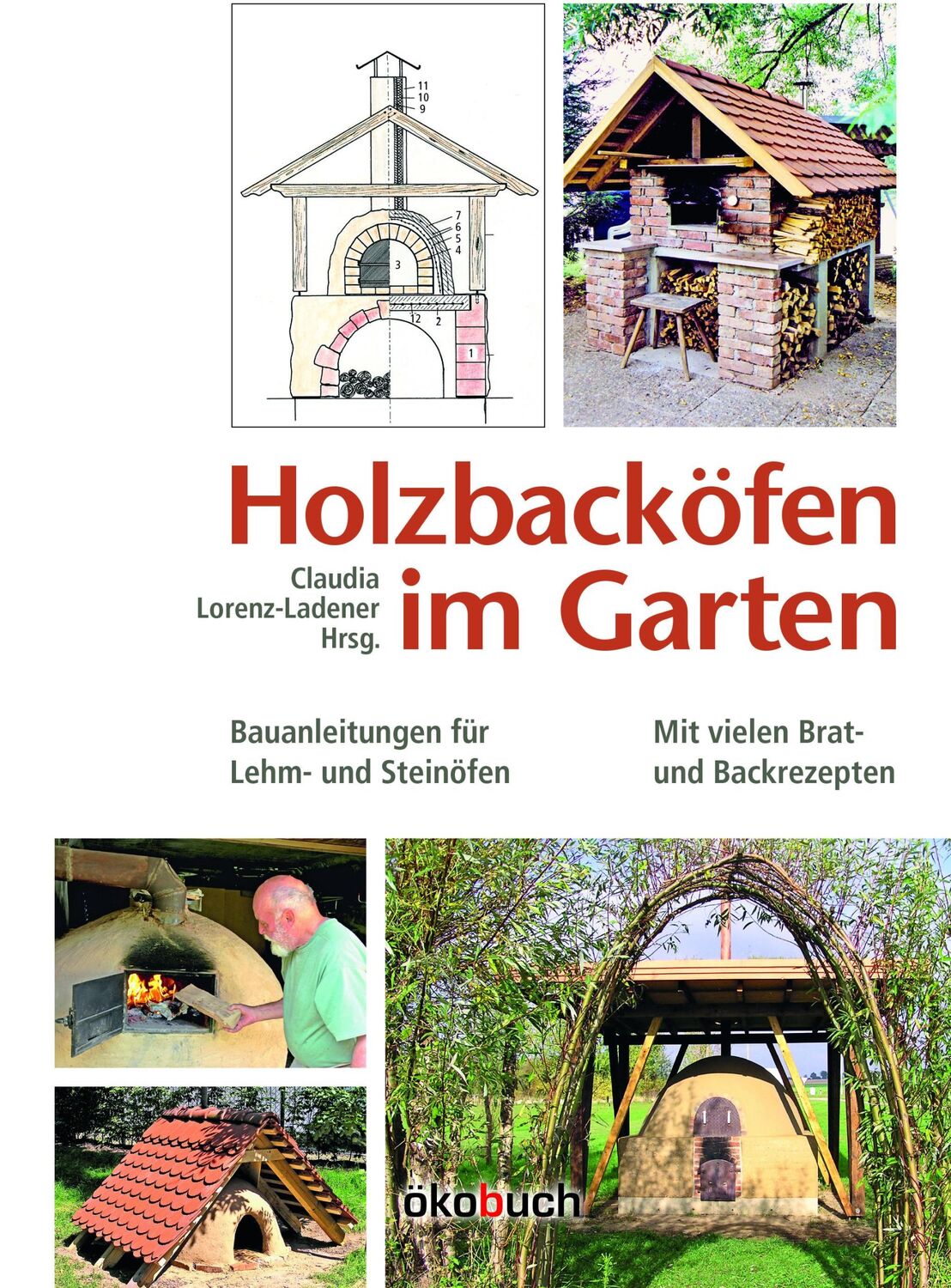 Cover: 9783936896695 | Holzbacköfen im Garten | Claudia Lorenz-Ladener | Buch | 125 S. | 2013