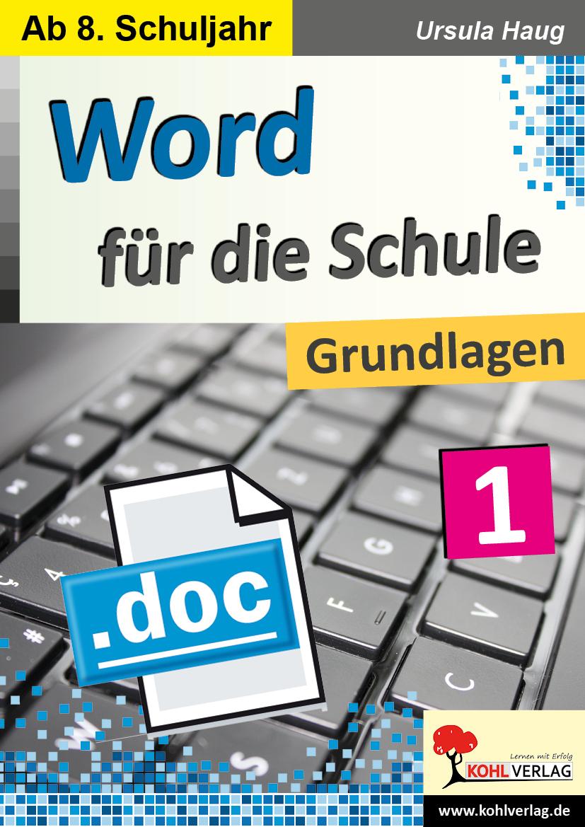 Cover: 9783966240086 | Word für die Schule / Band 1 | Grundlagen | Ursula Haug | Taschenbuch