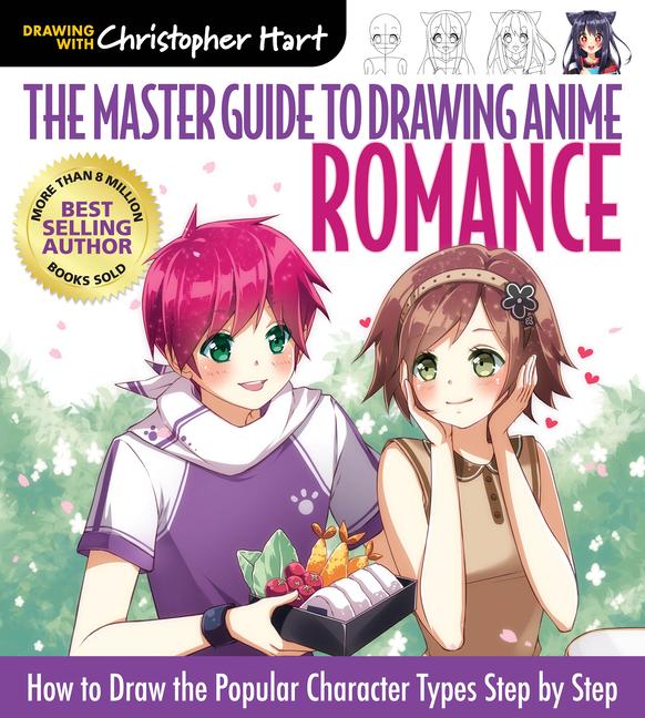 Cover: 9781684620012 | Master Guide to Drawing Anime: Romance | Christopher Hart | Buch