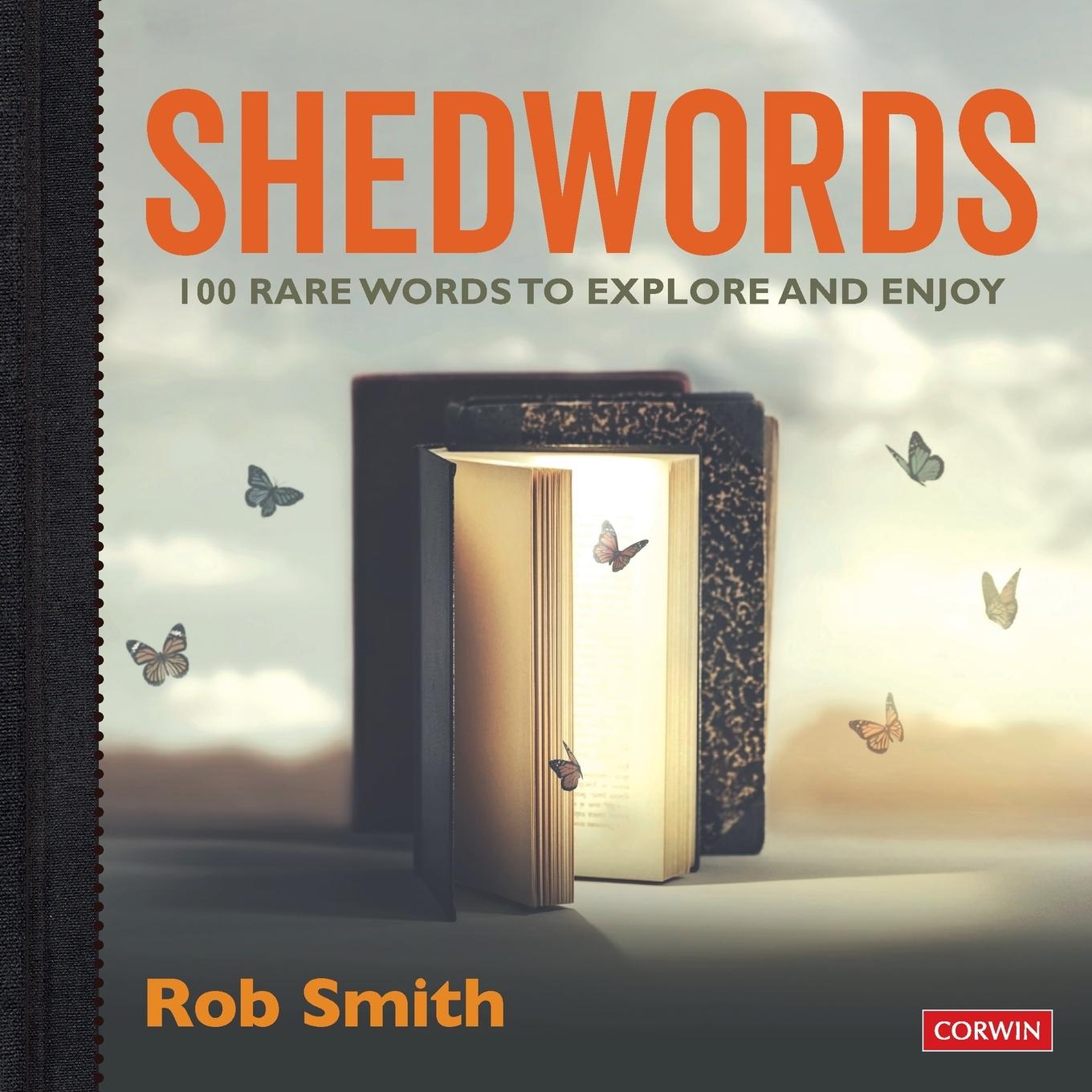 Cover: 9781529729924 | Shedwords 100 words to explore | 100 rare words to explore and enjoy