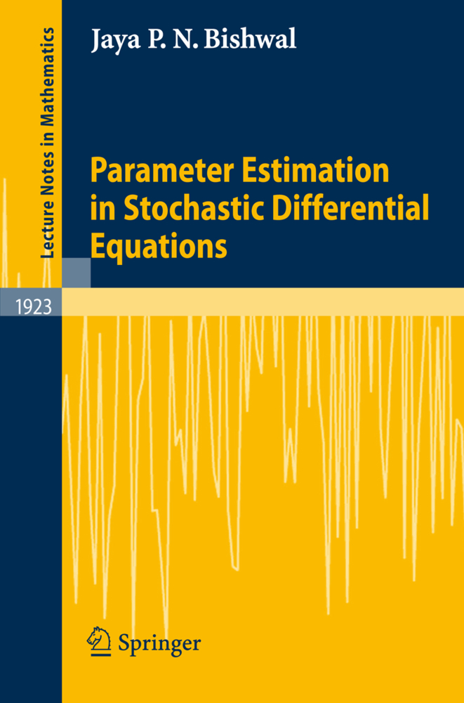 Cover: 9783540744474 | Parameter Estimation in Stochastic Differential Equations | Bishwal