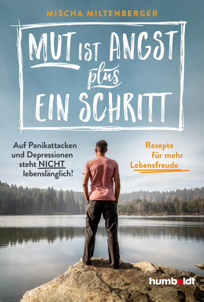 Cover: 9783869106830 | Mut ist Angst plus ein Schritt | Mischa Miltenberger | Taschenbuch