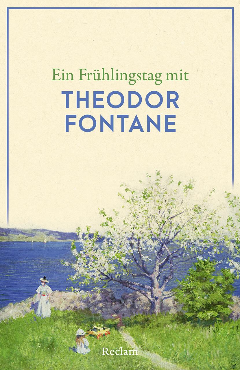 Cover: 9783150146446 | Ein Frühlingstag mit Theodor Fontane | Taschenbuch | 88 S. | Deutsch